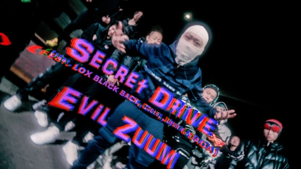 Evil Zuum / Secret Drive feat. LOX BLACK BACK, Colte, Jeter & DADA